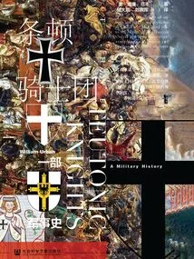 The Teutonic Knights: a Military History