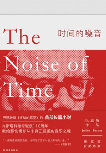 The Noise of Time (barnes Works)