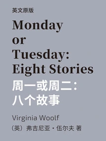 Monday or Tuesday: Eight Stories=monday or Tuesday: Eight Stories (english Version)
