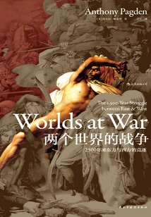 The War of Two Worlds: 2,500 Years of Rivalry between East and West