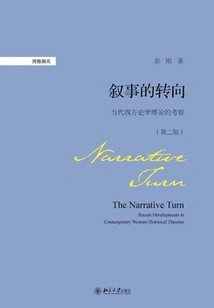 The Narrative Turn: an Examination of Contemporary Western Historical Theories (second Edition)