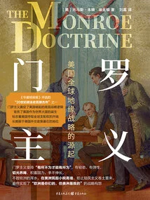 The Monroe Doctrine: the Origins of U. S. Global Geostrategy
