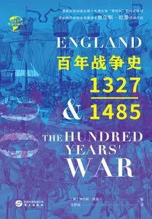 History of the Hundred Years' War: 1327-1485 (chinese Global History)