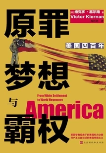 Original Sin Dreams and Hegemony: Four Hundred Years of America