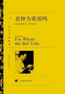 For Whom the Bell Tolls (selected Translations of Masterpieces)