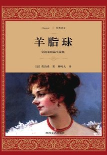 Ball of Suet: a Collection of Short Stories by Maupassant