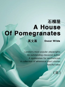 Oscar Wilde Classic Works Collection: Pomegranate House 3 (english Version)