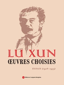 Selected Works of Lu Xun·volume 3: Essays 1928-1933 (french)