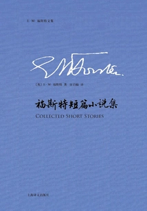 Forster's Short Stories (the Collected Works of E. M. Forster)