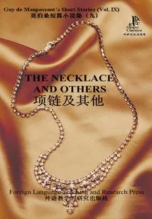 Necklaces and Others (short Stories Collection 9 by Maupassant)