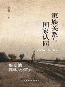 Family Ties and National Identity: a Study of Faulkner's Later Novels